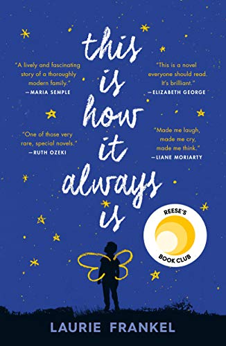 Cover of This Is How It Always Is by Laurie Frankel
