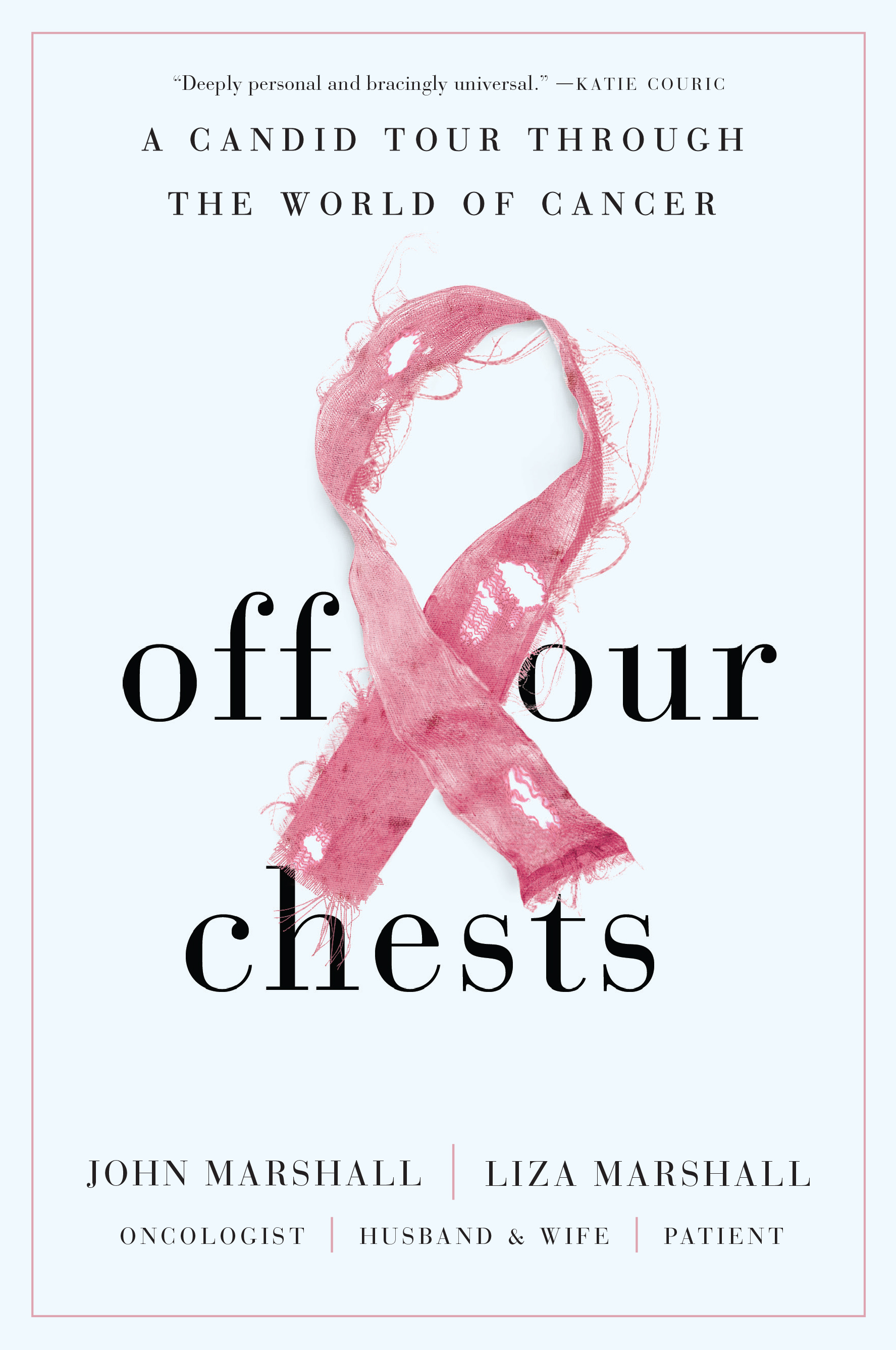Book cover, "Off our Chests:  A Candid Tour Through the World of Cancer"