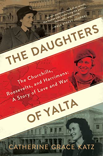 Cover of The Daughters of Yalta by Catherine Grace Katz