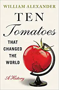 Cover Image: Ten Tomatoes the Changed the World