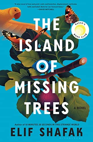 Cover of The Island of Missing Trees by Elif Shafak