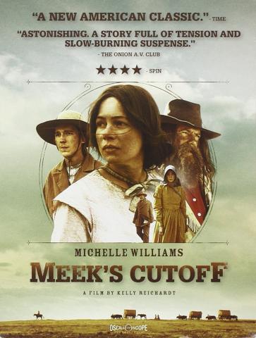 Film poster for Meek's Cutoff featuring a trio of adults in Western / prairie costume