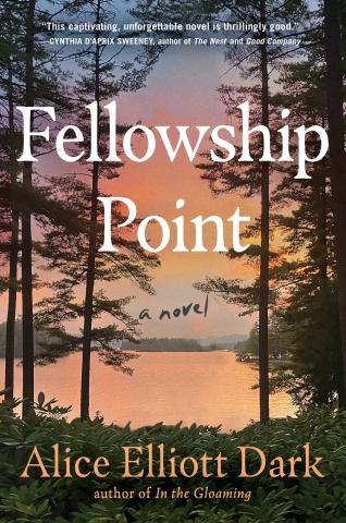Cover of Fellowship Point by Alice Elliott Dark