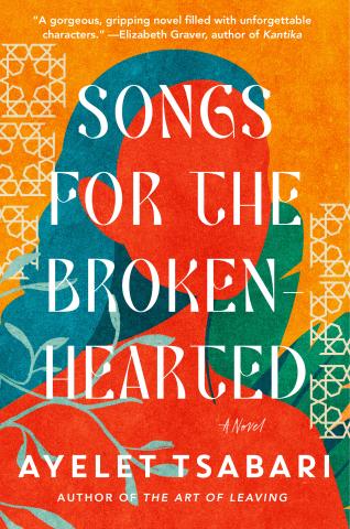 Cover of Songs for the Brokenhearted by Ayelet Tsabari
